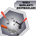 HIZLI BAĞLANTI ELEMANLARI